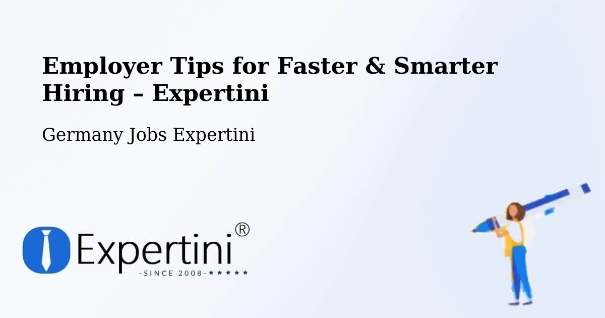 Employer Tips for Hiring & Recruitment – Bargteheide - Bargteheide, Germany Jobs Expertini