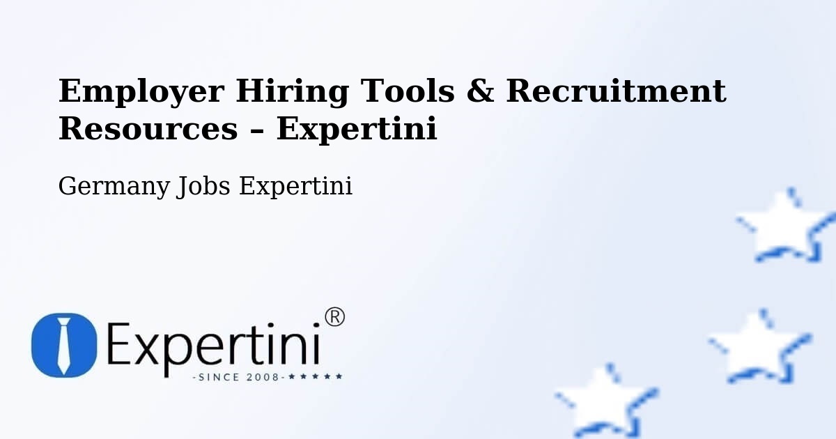 Employer Hiring Tools & Recruitment Resources – Bargteheide - Bargteheide, Germany Jobs Expertini