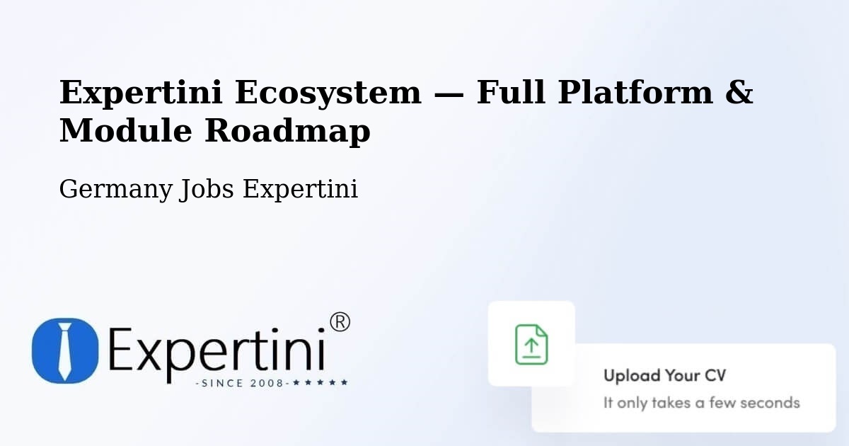Expertini Ecosystem — Full Platform & Module Roadmap – Bargteheide
