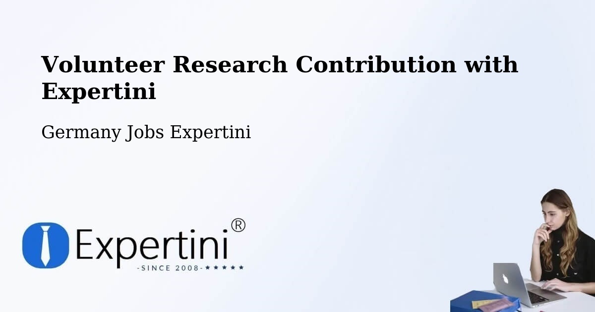 Volunteer Research Contribution Program – Bargteheide - Germany Jobs Expertini